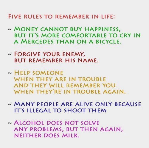 Five+rules+to+remember+in+life.+Definetly+not+OC+but_a87570_3744703.jpg