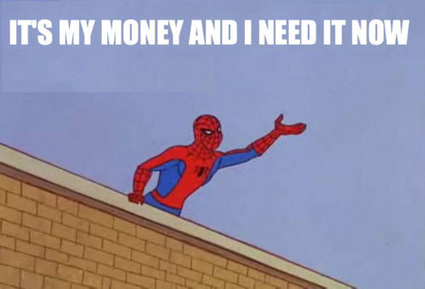 its-my-money-and-i-need-it-now-spiderman.jpg