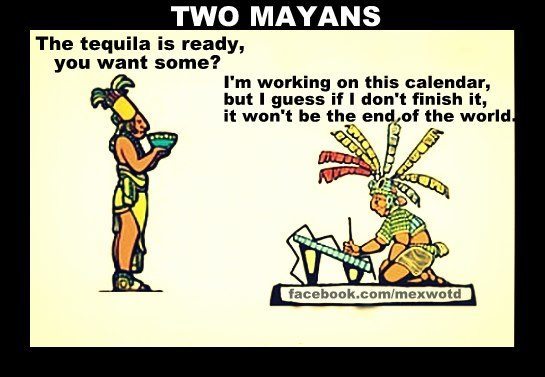 1  1   1  Mayan Calendar mishap.jpg