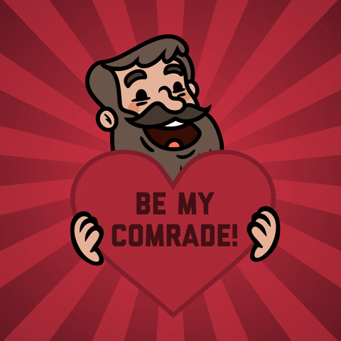 be my comrade.gif