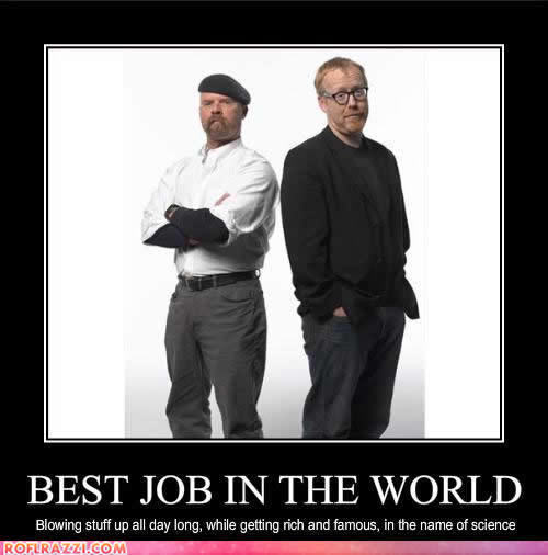 Best-Job-in-the-World-mythbusters-11547402-500-506.jpg