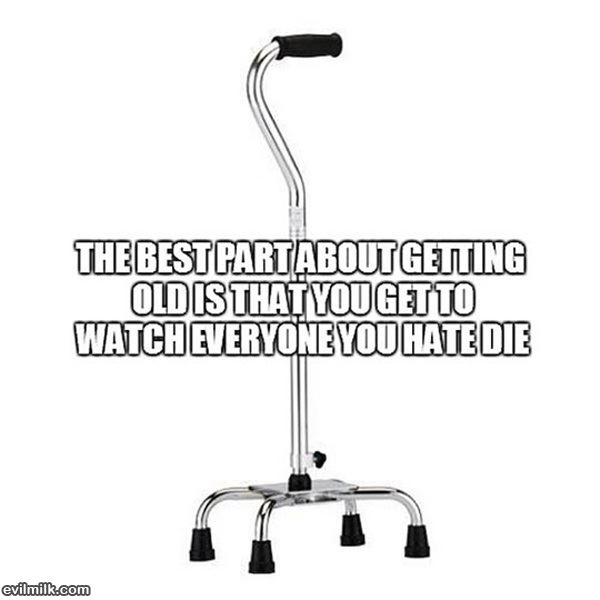 Best_Part_Of_Getting_Old.jpg