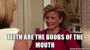 Boobs and teeth.jpg