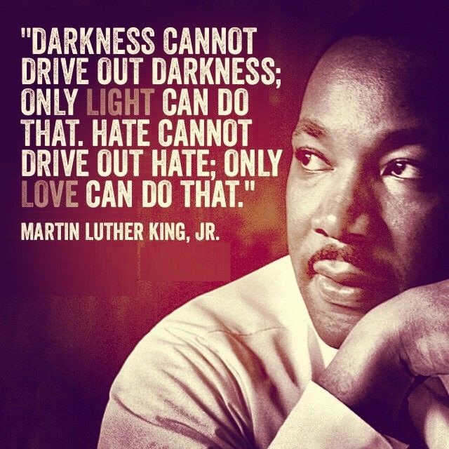Darkness-Cannot-Drive-Out-Darkness MLK.jpg