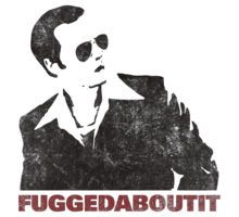fuggedaboutit.jpg