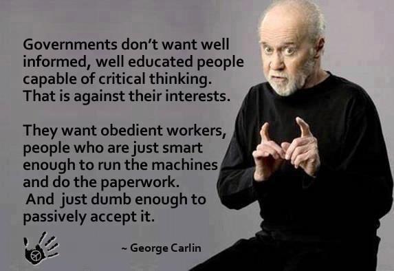 Governments-dont-want-well-informed-well-educated-people-capable-of-critical-thinking.jpg