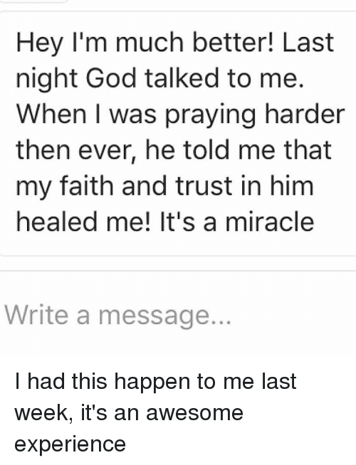 hey-im-much-better-last-night-god-talked-to-me-12264409.png
