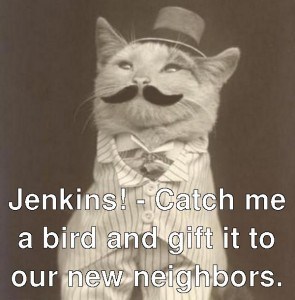 jenkins-catch-me-a-bird-and-gift-it-to-the-neighbors-fancy-cat-meme-vip-casino-295x300.jpg