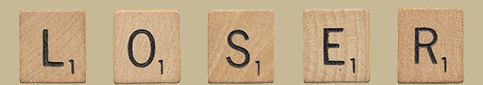 LOSER with scrabble tiles - 8 inches wide.jpg