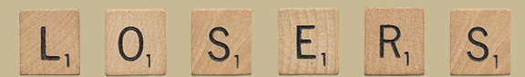 LOSERS with scrabble tiles - 8 inches wide.jpg