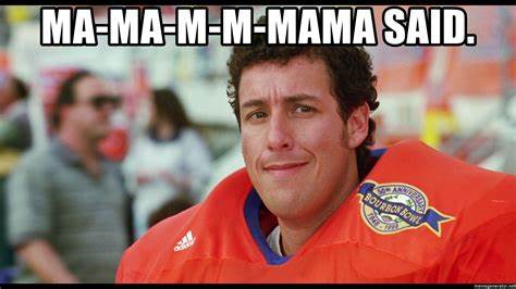 Mama said.jpg