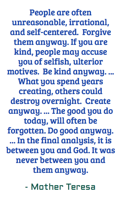 people-are-often-unreasonable-irrational-and-self-centered-forgive-them.png