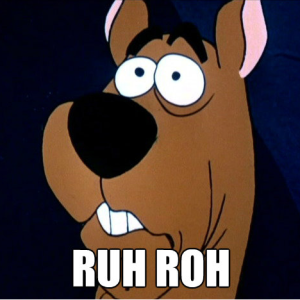ruh roh.png