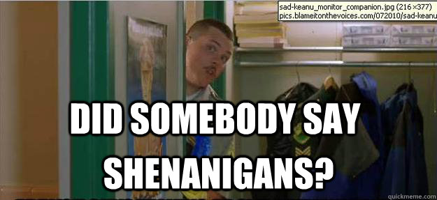 Shenanigans.jpg