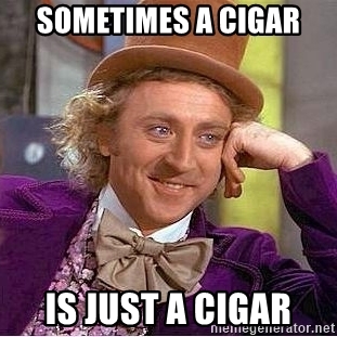 sometimes-a-cigar-is-just-a-cigar.jpg