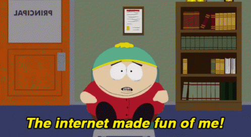 south-park-the-internet-made.gif