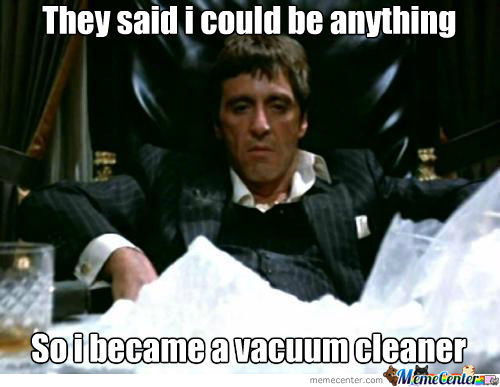Tony Montana Vacuum Cleaner.jpg