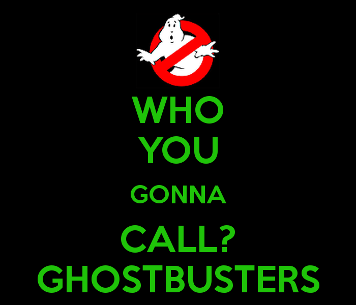 who-you-gonna-call-ghostbusters-2.png