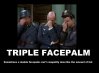 2891002-triple_facepalm_by_spottedheart98464-d3kuyp3.jpg