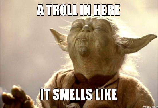 a-troll-in-here-it-smells-like.jpg