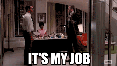 post-28352-its-my-job-gif-Ken-Cosgrove-da-KbvG.gif