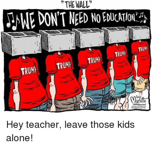 the-wall-wwe-dont-need-no-education-trun-trump-trump-12699157.png