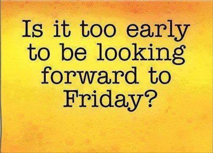 looking-forward-to-friday.jpg