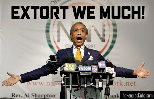 Sharpton_Extort_We_Much.jpg