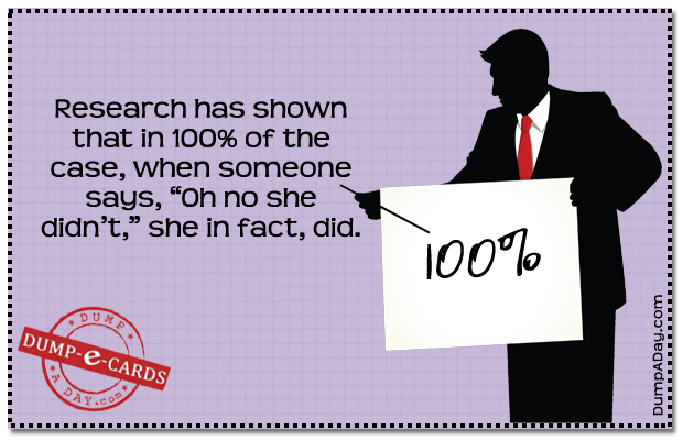 Research-Has-shown-Dump-E-card.jpg