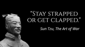 thumb_stay-strapped-or-get-clapped-sun-tzu-the-art-of-66019009.png