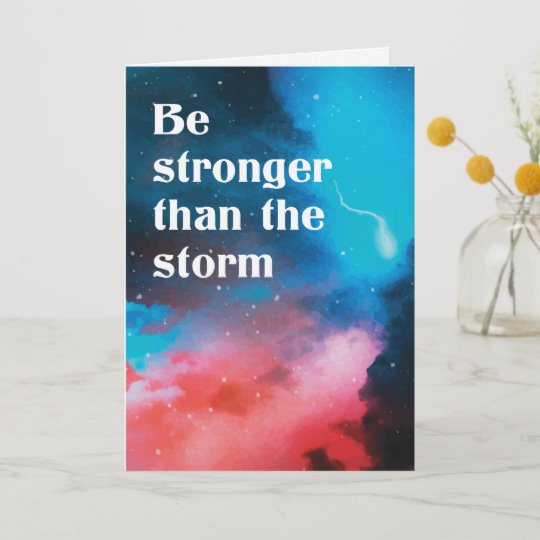 be_stronger_than_the_storm_encouragement_card-r1062821fcc794fa1b9c0291d2a5bc860_em0cq_540.jpg