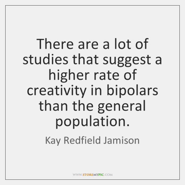 kay-redfield-jamison-there-are-a-lot-of-studies-that-quote-on-storemypic-c3650.png